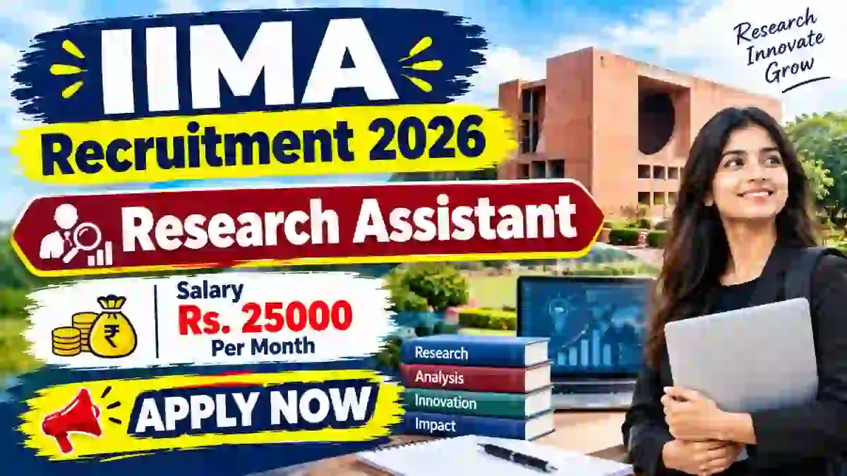 IIMA Research Assistant Recruitment 2026 - Apply Online IIMA Research Assistant Recruitment 2026 - Apply Online