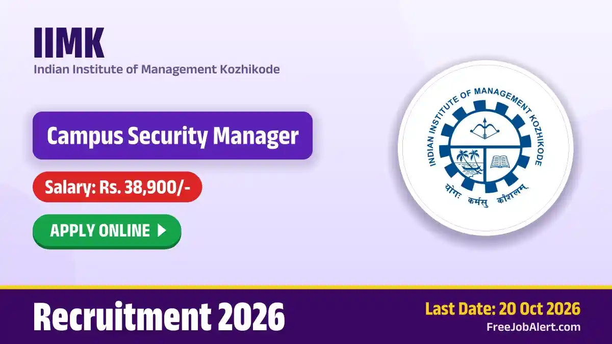 IIMK Campus Security Manager Recruitment 2026 – Apply Online