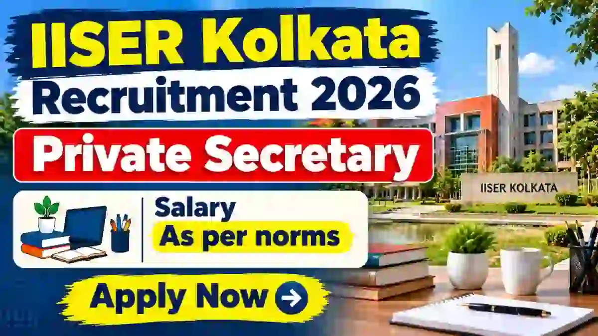IISER Kolkata Private Secretary Recruitment 2026 - Apply Online