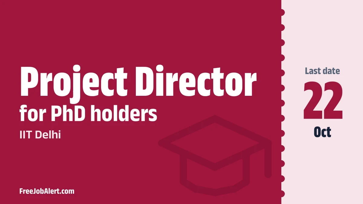 IIT Delhi Project Director Recruitment 2026 – Apply Online IIT Delhi Project Director Recruitment 2026 – Apply Online