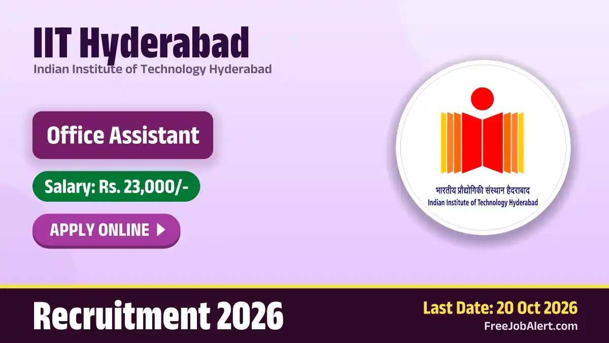 IIT Hyderabad Office Assistant Recruitment 2026 – Apply Online