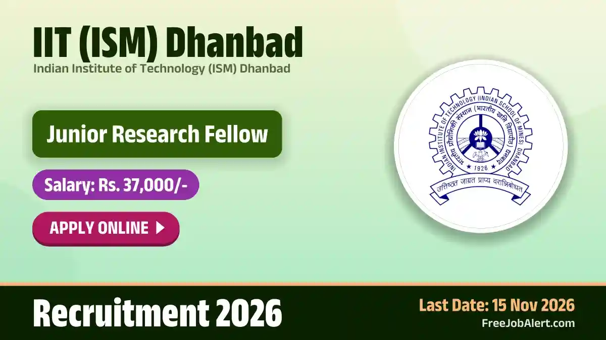IIT (ISM) Dhanbad Junior Research Fellow (Electronics Engineering) Recruitment 2026 – Apply Online