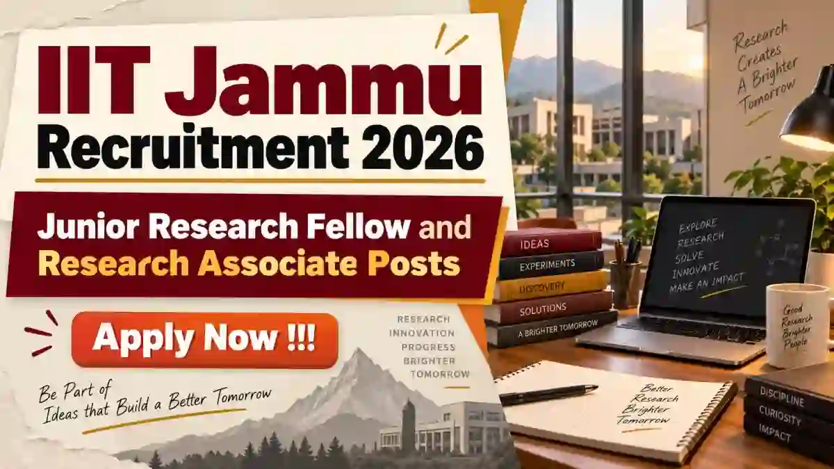 IIT Jammu Recruitment 2026 - Apply Online for Junior Research Fellow and Research Associate Posts