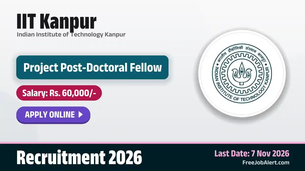 IIT Kanpur Project Post-Doctoral Fellow Recruitment 2026 – Apply Online IIT Kanpur Project Post-Doctoral Fellow Recruitment 2026 – Apply Online