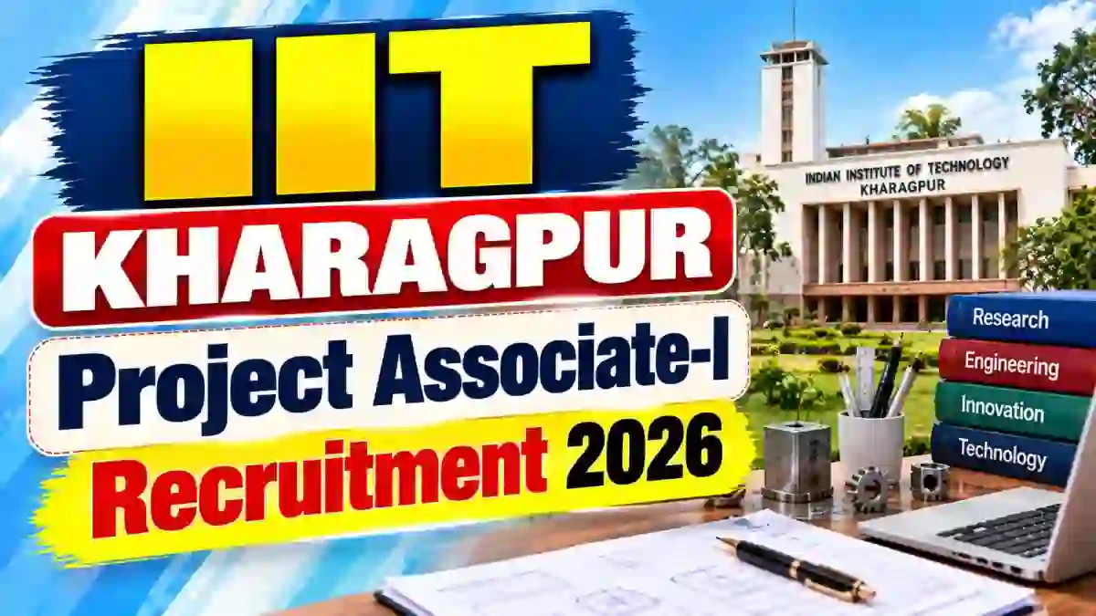 IIT Kharagpur Project Associate-I Recruitment 2026 - Apply Online