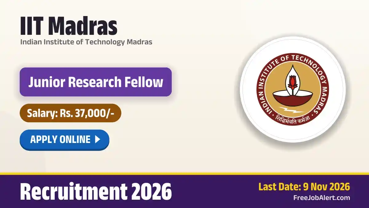 IIT Madras Junior Research Fellow Recruitment 2026 – Apply Online IIT Madras Junior Research Fellow Recruitment 2026 – Apply Online