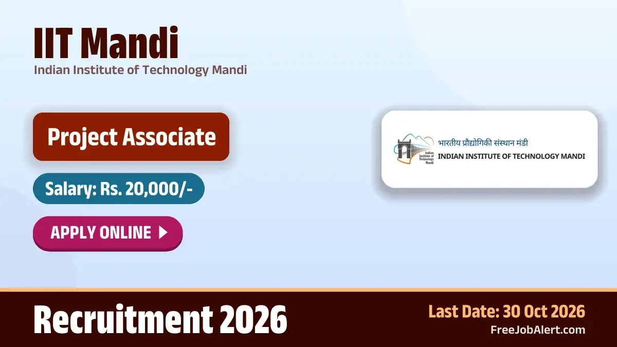 IIT Mandi Project Associate Recruitment 2026 – Apply Online