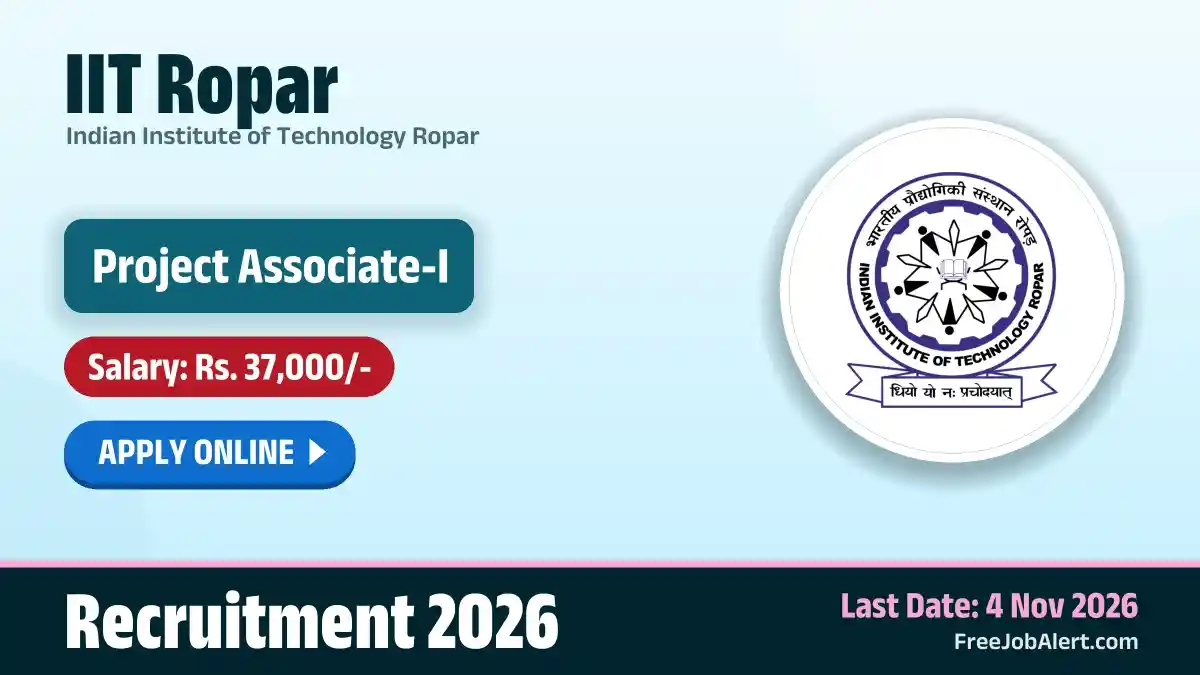 IIT Ropar Project Associate I Recruitment 2026 – Apply Online