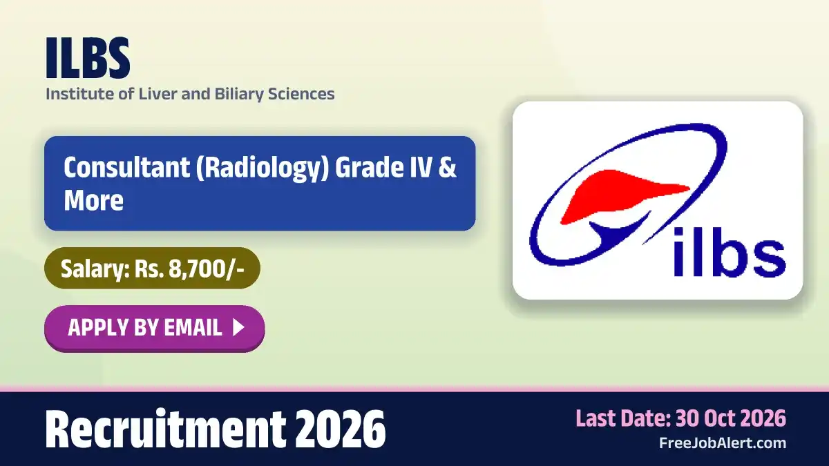 ILBS Consultant Radiology Recruitment 2026 – Apply Online