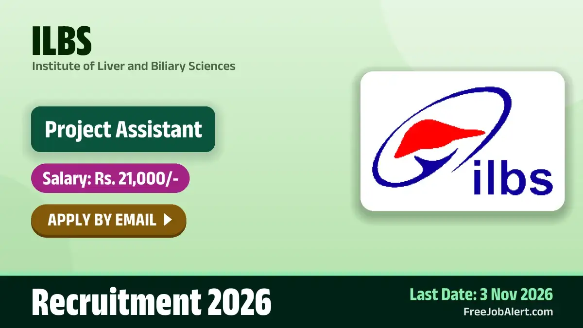 ILBS Project Assistant Recruitment 2026 – Apply Online