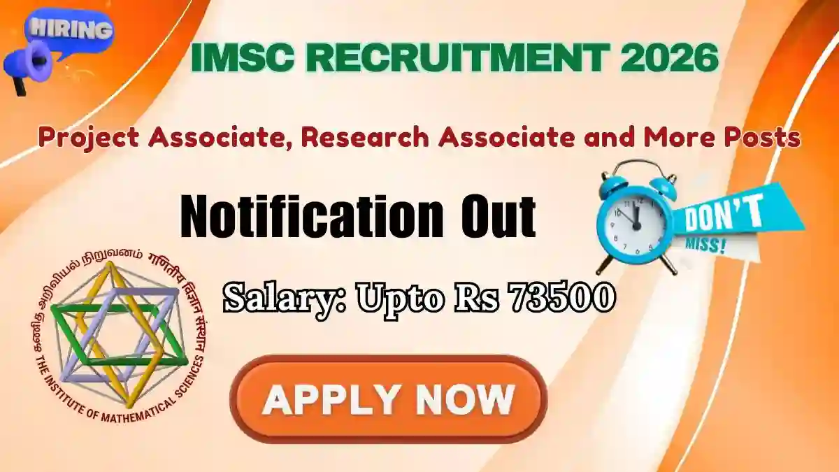 IMSc Recruitment 2026 - Apply Online for Project Associate, Research Associate and More Posts