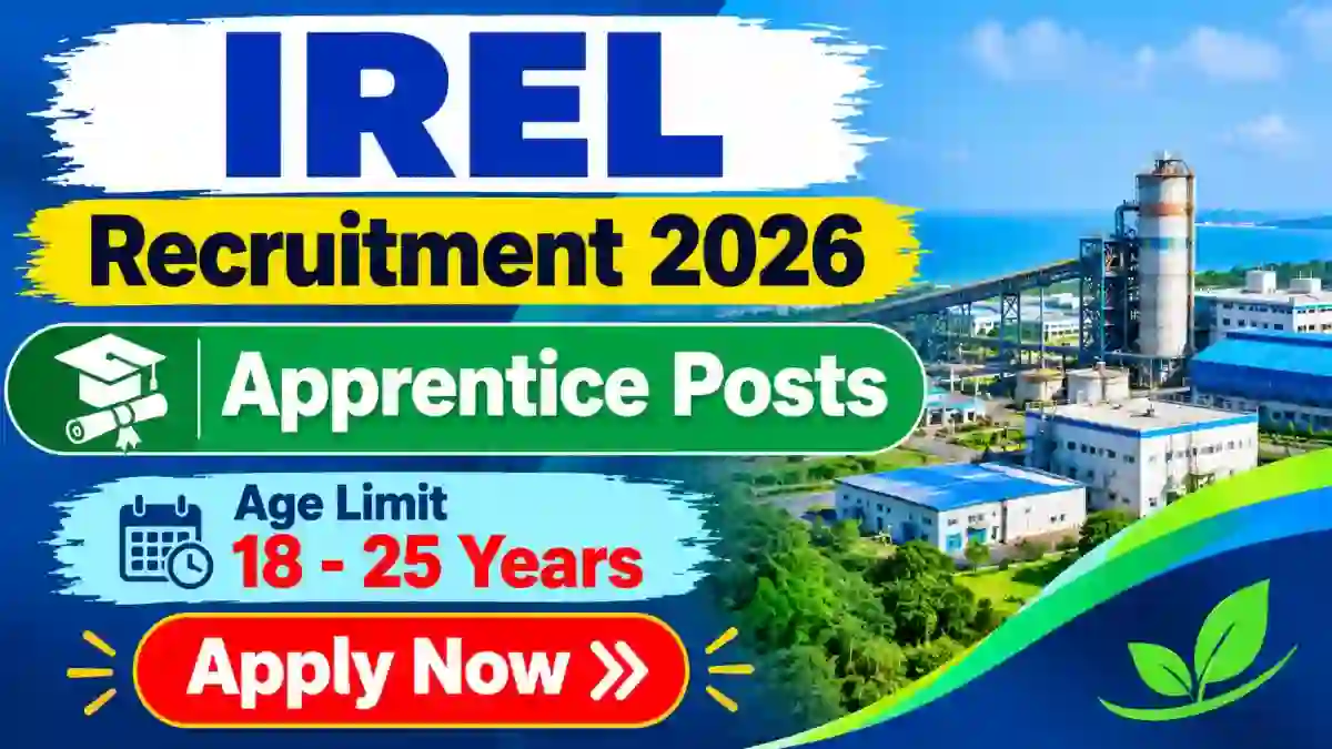 IREL Apprentice Recruitment 2026 – Apply Offline for 12 Graduate, Technician and Trade Apprentices Posts