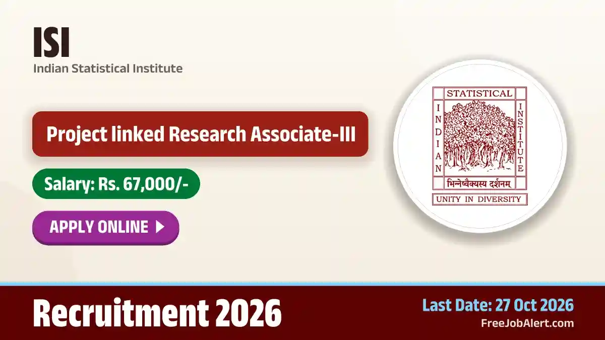 ISI Project linked Research Associate III Recruitment 2026 – Apply Online