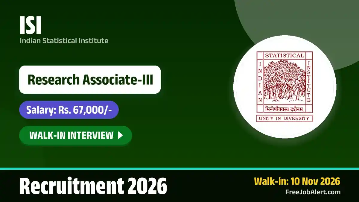 ISI Research Associate III Recruitment 2026 – Walkin