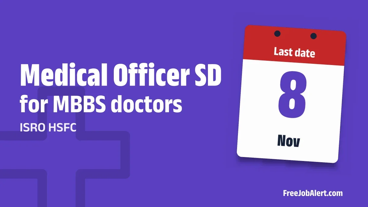 ISRO HSFC Medical Officer SD Recruitment 2026 – Apply Offline