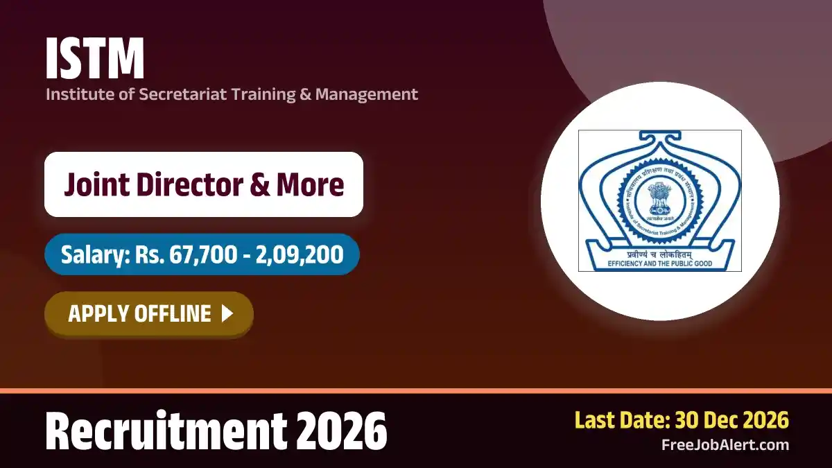 ISTM Recruitment 2026 – Apply Offline for 2 Joint Director, Deputy Director Posts