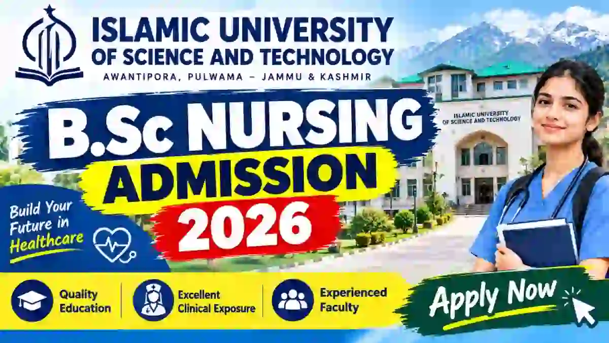 IUST B.Sc Nursing Admission 2026 - Check Vacant Seats Online @ iust.ac.in