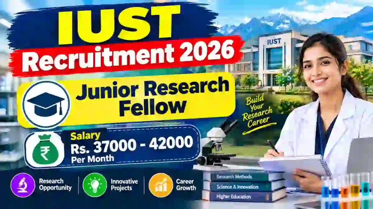 IUST Junior Research Fellow Recruitment 2026 - Apply Online