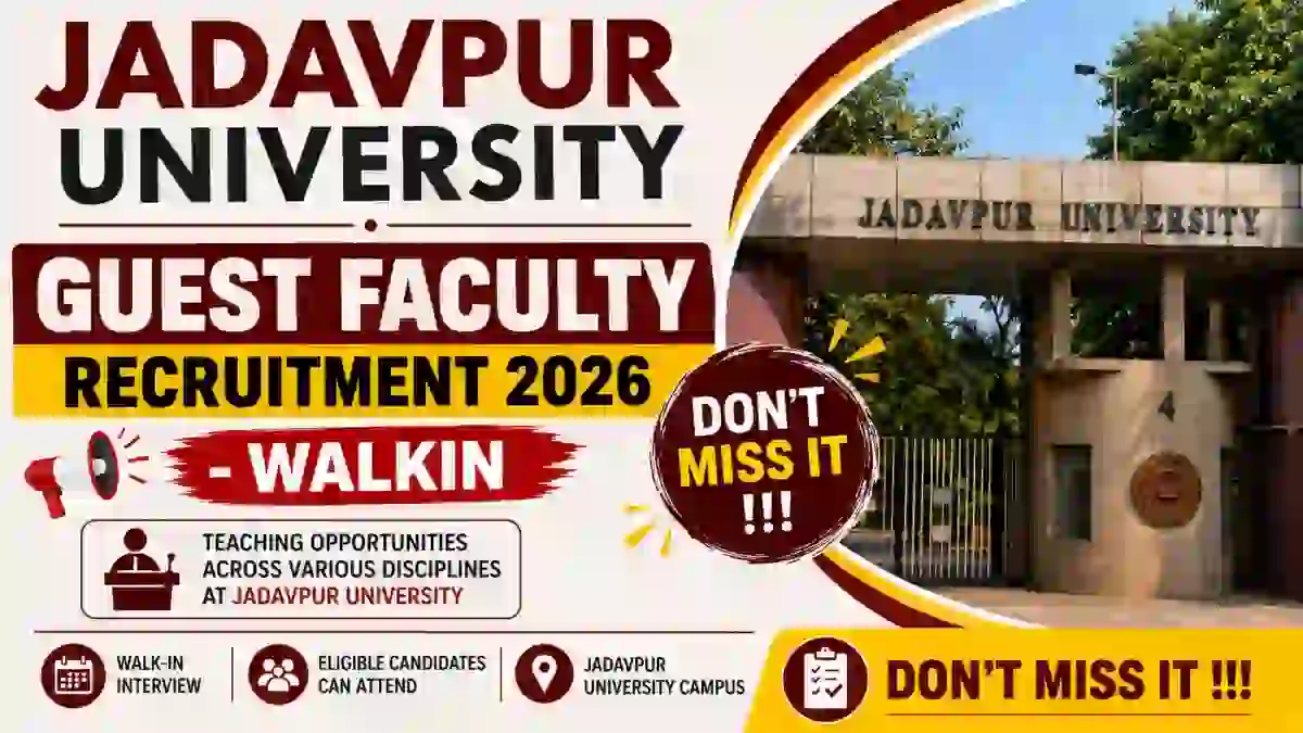 Jadavpur University Guest Faculty Recruitment 2026 - Walkin