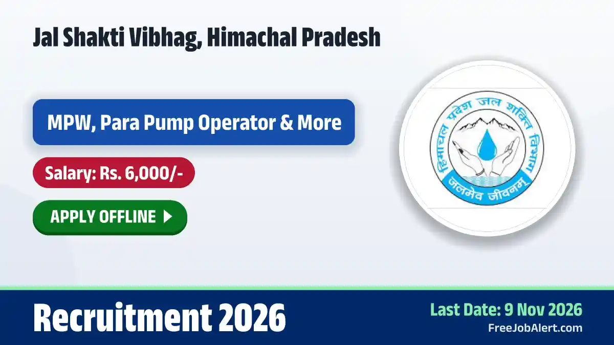 Jal Shakti Vibhag HP Recruitment 2026 – Apply Offline for 20 MPW, Para Pump Operator and More Posts Jal Shakti Vibhag HP Recruitment 2026 – Apply Offline for 20 MPW, Para Pump Operator and More Posts