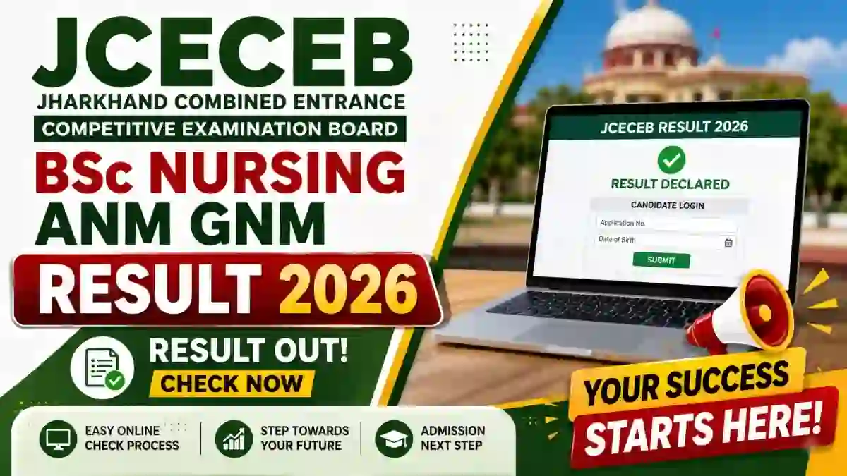 JCECEB Jharkhand Result 2026 Out - Direct Link to Download BSc Nursing, ANM & GNM at jceceb.jharkhand.gov.in
