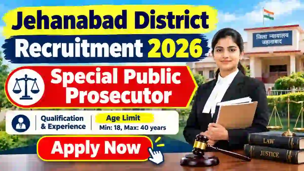Jehanabad District Special Public Prosecutor Recruitment 2026 - Apply Offline
