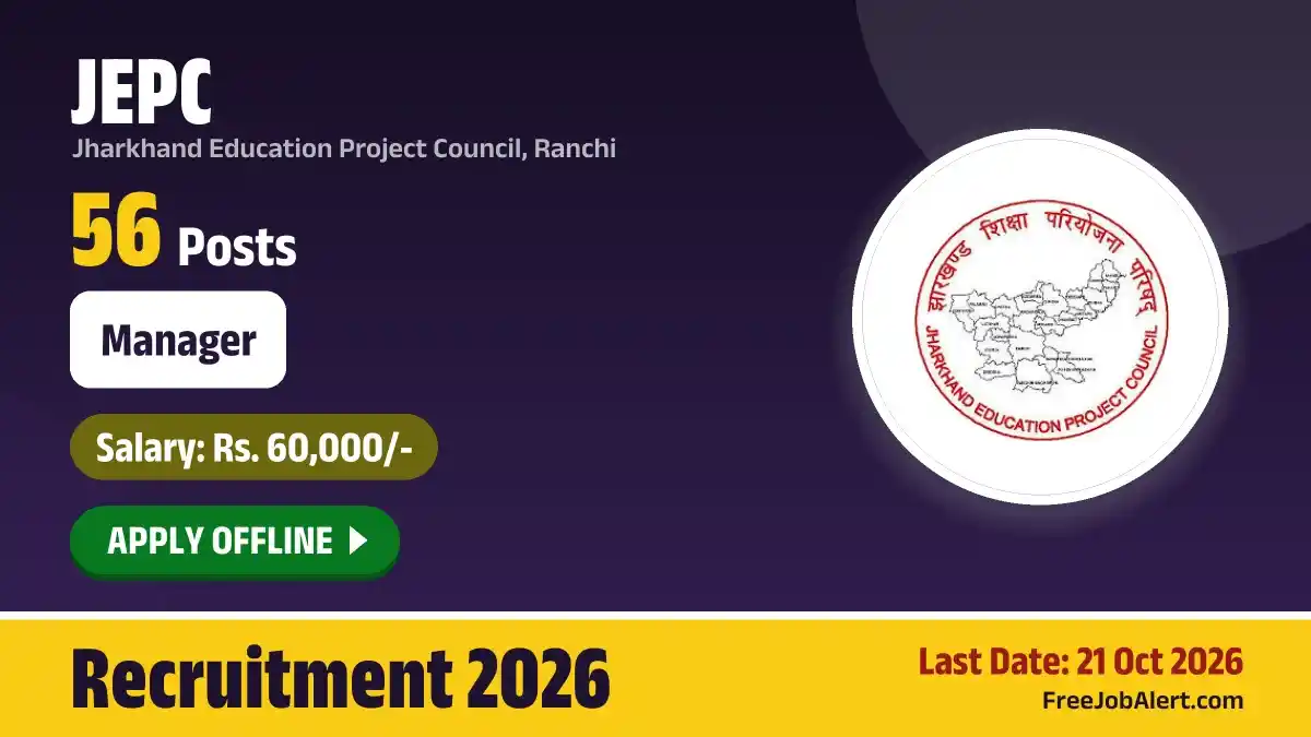 JEPC Manager Recruitment 2026 – Apply Offline for 56 Posts