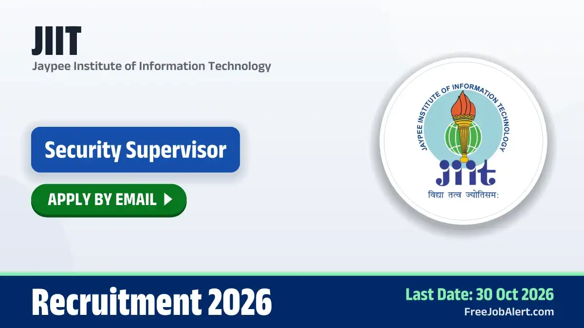 JIIT Security Supervisor Recruitment 2026 – Apply Online