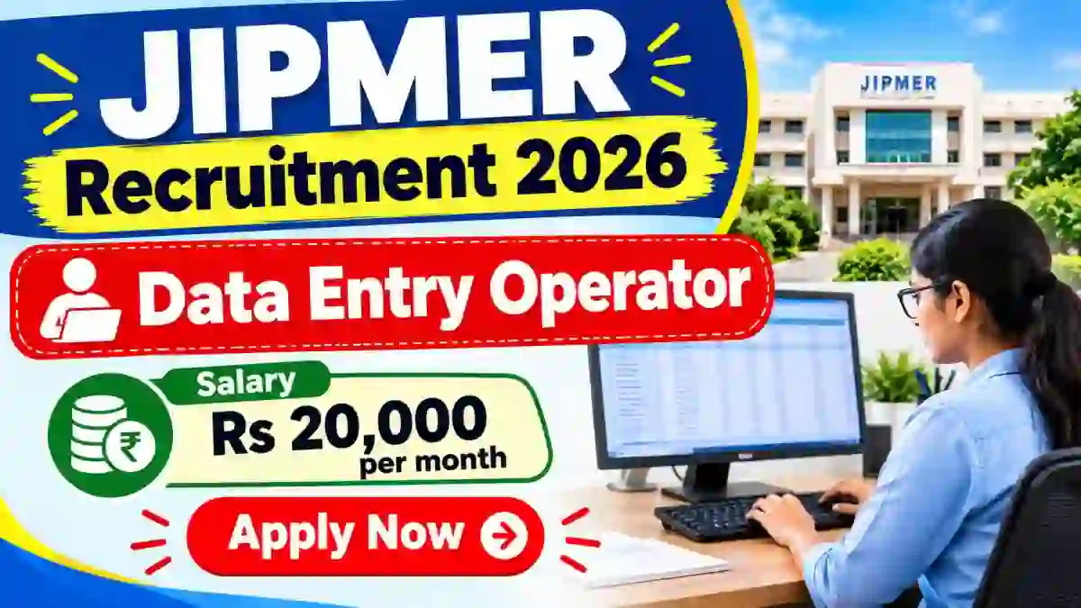 JIPMER Data Entry Operator Recruitment 2026 - Apply Online JIPMER Data Entry Operator Recruitment 2026 - Apply Online