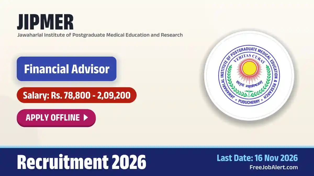 JIPMER Financial Advisor Recruitment 2026 – Apply Offline