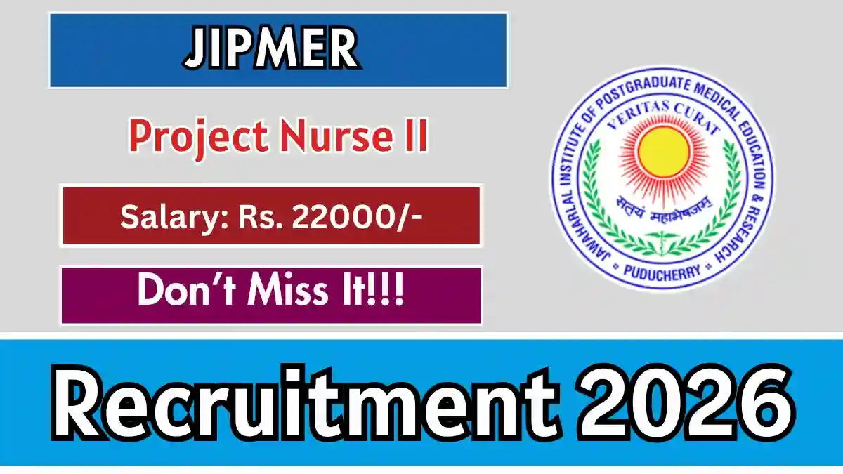 JIPMER Project Nurse II Recruitment 2026 – Apply Online