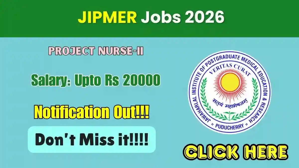 JIPMER Project Nurse Recruitment 2026 - Apply Online