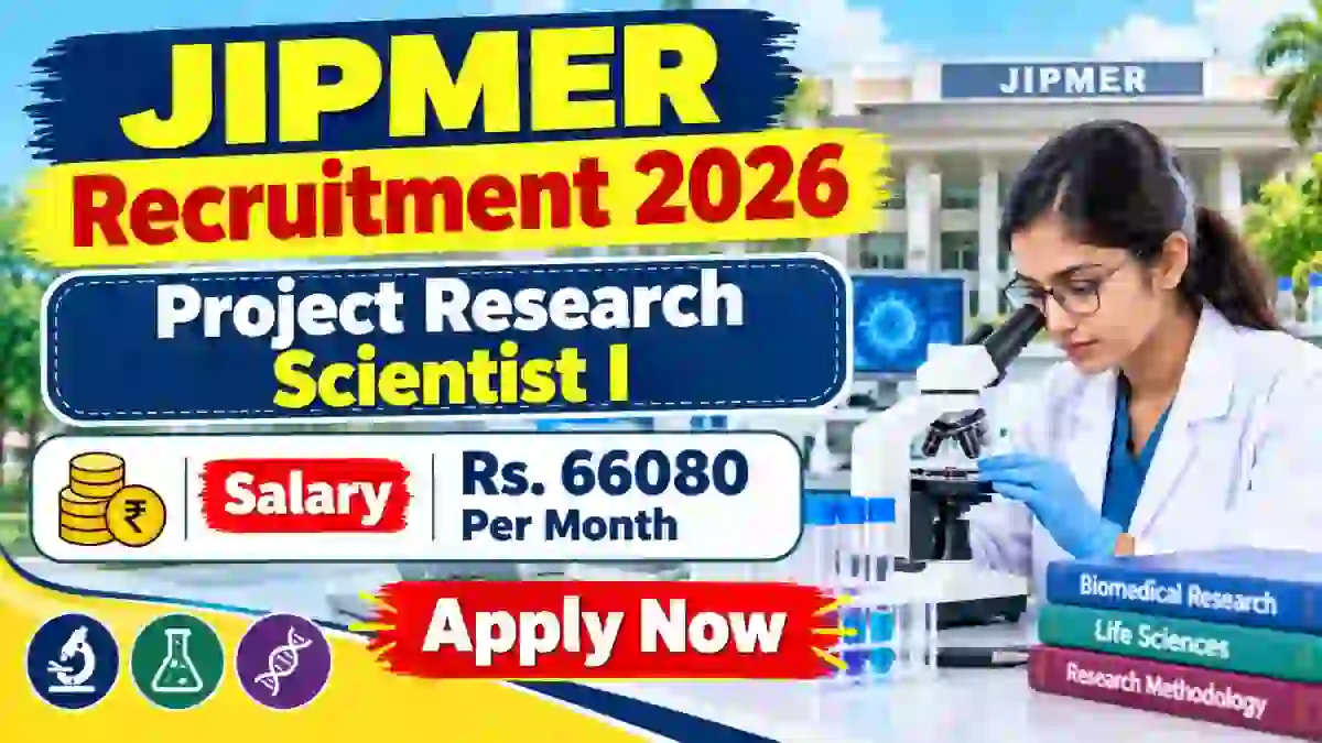 JIPMER Project Research Scientist I Recruitment 2026 - Apply Online JIPMER Project Research Scientist I Recruitment 2026 - Apply Online