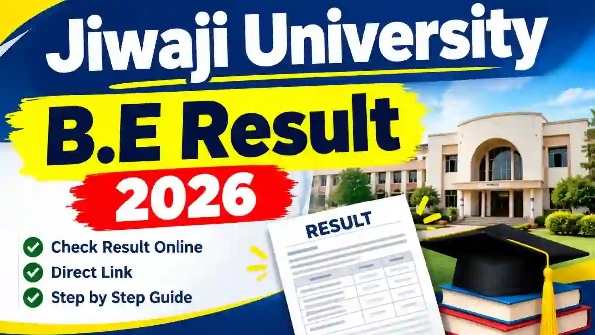 Jiwaji University B.E Result 2026 Out - Direct Link to Check Result Online @ jiwaji.edu