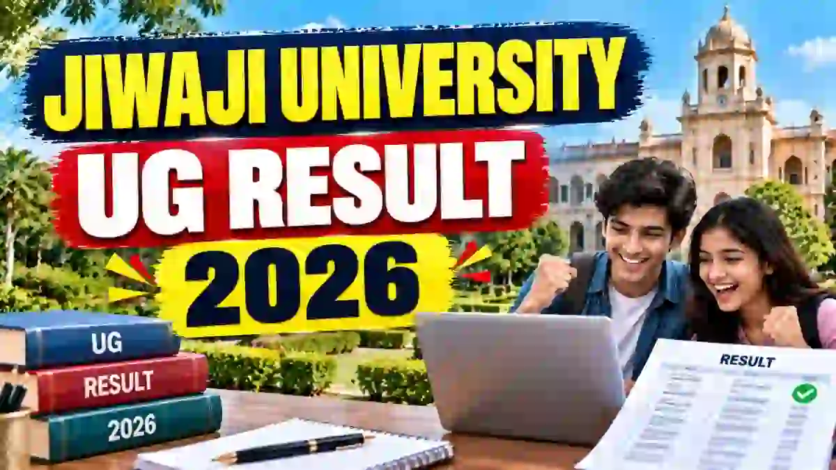 Jiwaji University Supplementary Result 2026 Out - Check UG Result Online @ jiwaji.edu