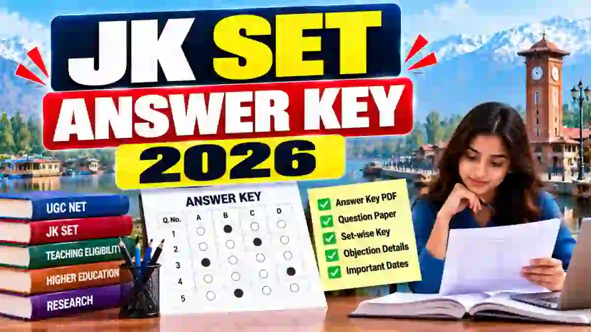 JK SET Answer Key 2026 - Check Release Date, Response Sheet PDF and How to Raise Objection JK SET Answer Key 2026 - Check Release Date, Response Sheet PDF and How to Raise Objection