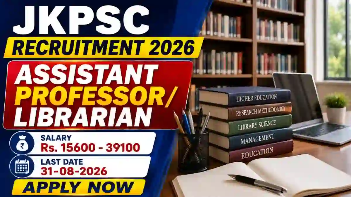 JKPSC Recruitment 2026 - Apply Online for Assistant Professor/ Librarian Posts