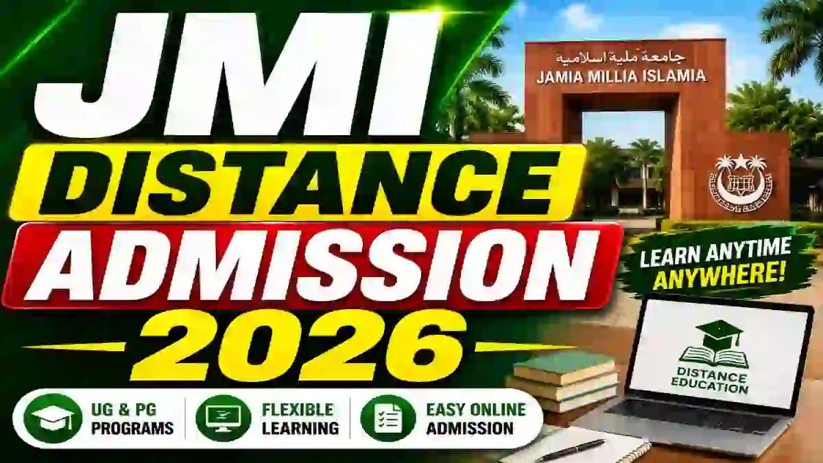 JMI Distance Admission 2026 - Check Last Date Online @ jmi.ac.in