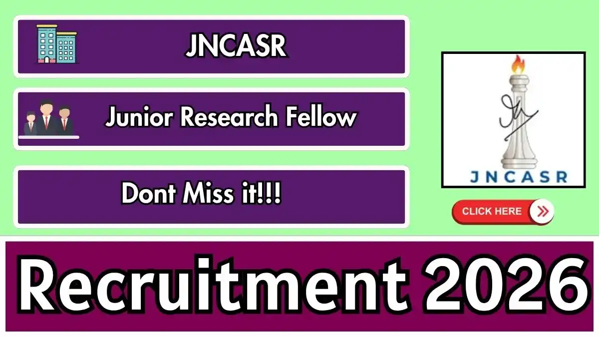 JNCASR Junior Research Fellow Recruitment 2026 - Apply Online