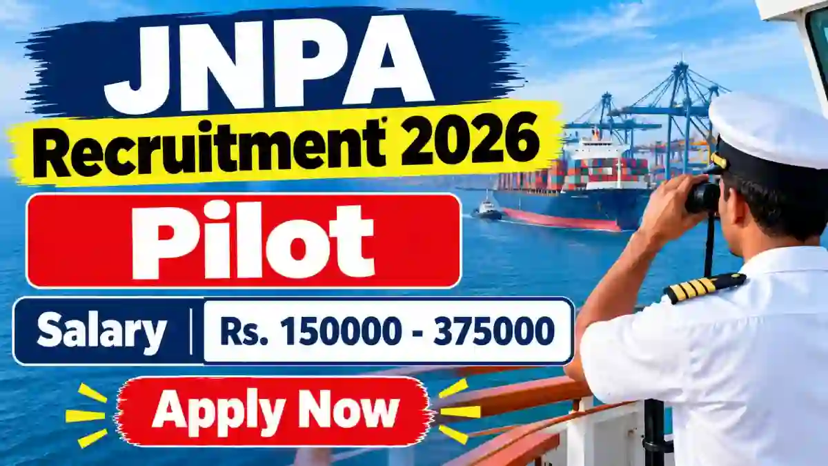 JNPA Pilot Recruitment 2026 - Apply Online JNPA Pilot Recruitment 2026 - Apply Online