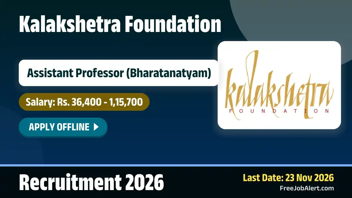 Kalakshetra Foundation Assistant Professor Recruitment 2026 – Apply Offline