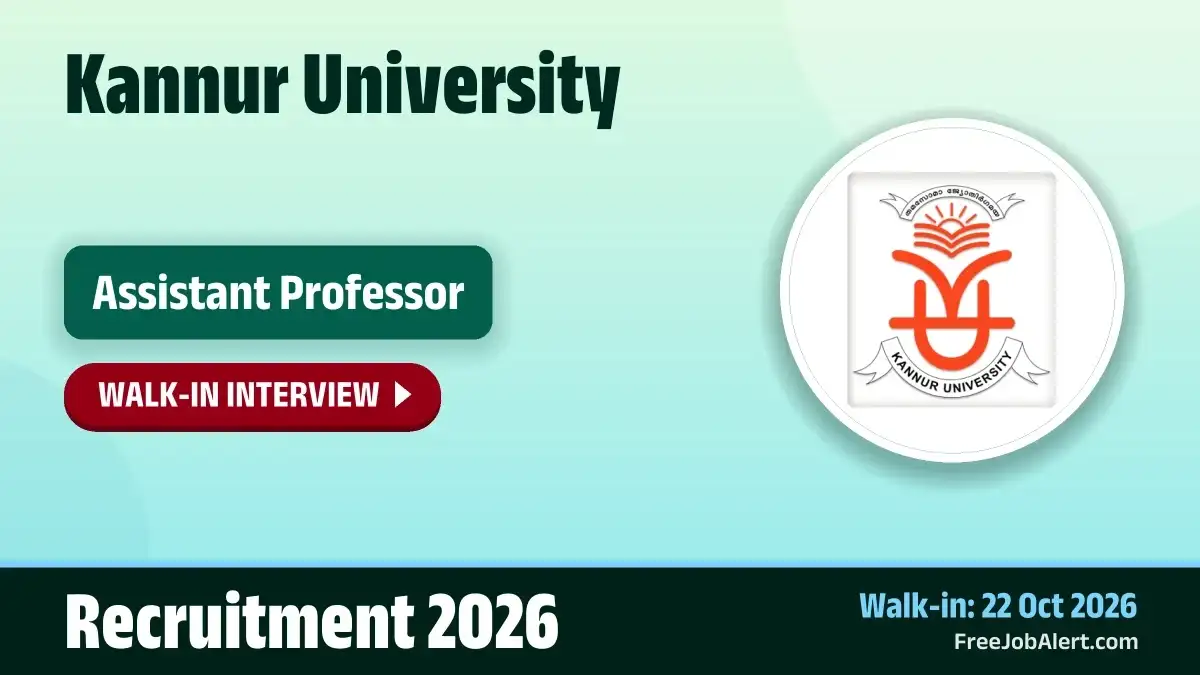 Kannur University Assistant Professor Recruitment 2026 – Walk in Kannur University Assistant Professor Recruitment 2026 – Walk in