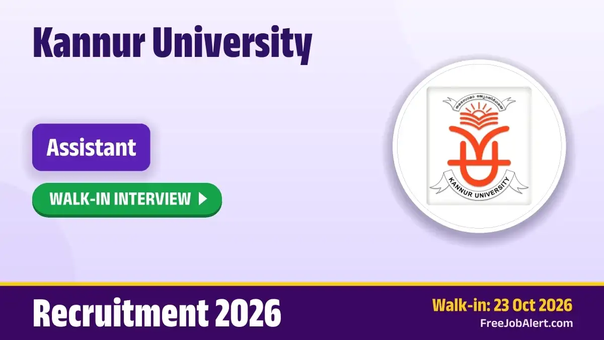 Kannur University Assistant Recruitment 2026 – Walk in