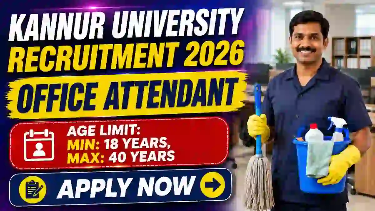 Kannur University Office Attendant Recruitment 2026 - Walkin