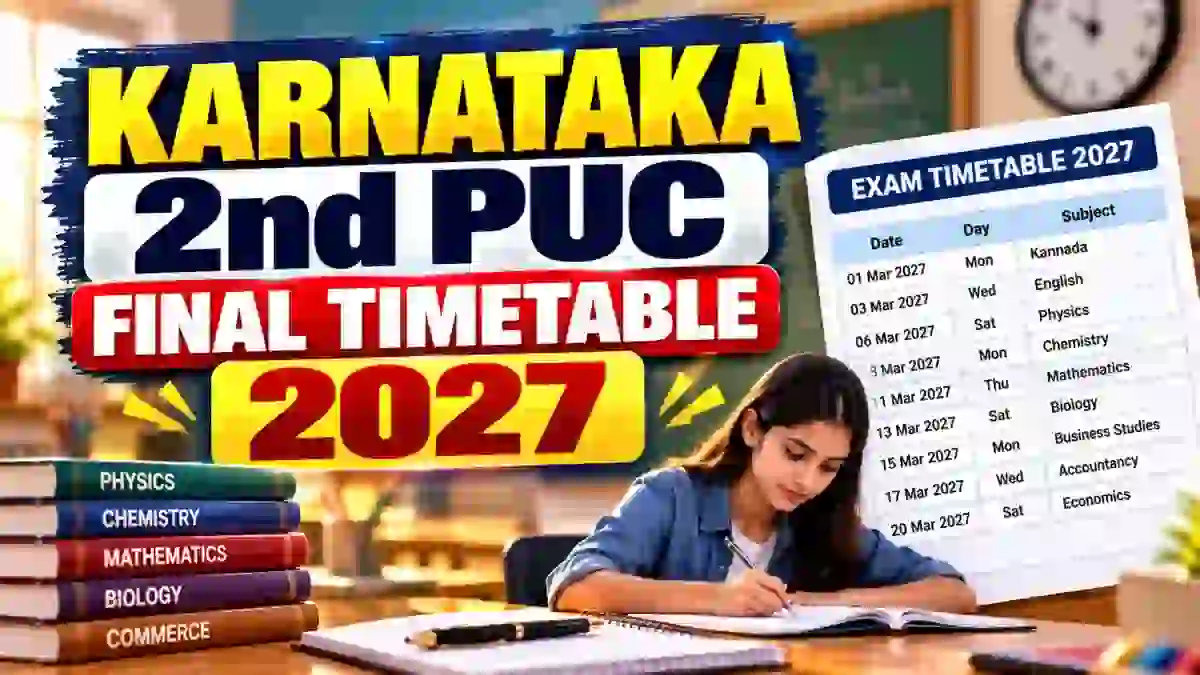 Karnataka 2nd PUC Final Time Table 2027 - Check Exam 1 and Exam 2 Dates PDF