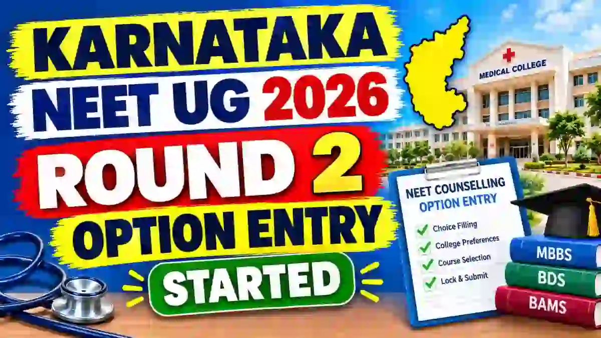 Karnataka UG NEET Counselling 2026 Round 2 Option Entry - Check Status Online at cetonline.karnataka.gov.in Karnataka UG NEET Counselling 2026 Round 2 Option Entry - Check Status Online at cetonline.karnataka.gov.in