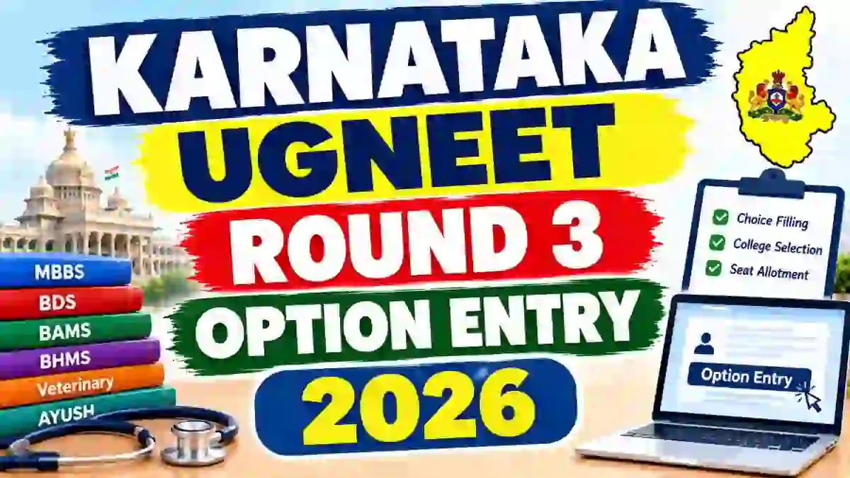Karnataka UGNEET Round 3 Option Entry 2026 - Direct Link to Apply Online at cetonline.karnataka.gov.in
