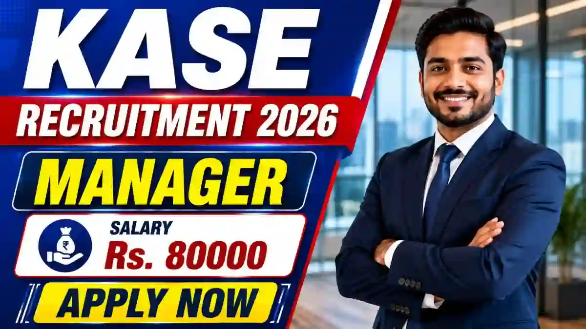 KASE Manager Recruitment 2026 - Apply Online KASE Manager Recruitment 2026 - Apply Online
