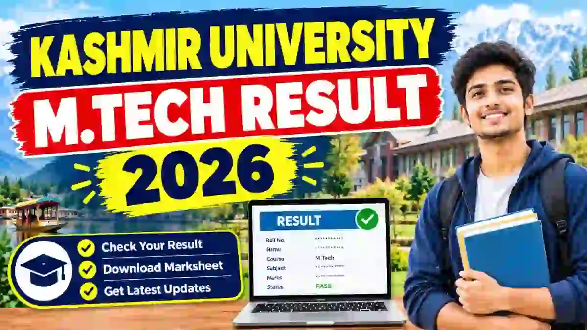 Kashmir University M.Tech Result 2026 Out - Direct Link to Check 2nd Semester Result @ kashmiruniversity.net Kashmir University M.Tech Result 2026 Out - Direct Link to Check 2nd Semester Result @ kashmiruniversity.net