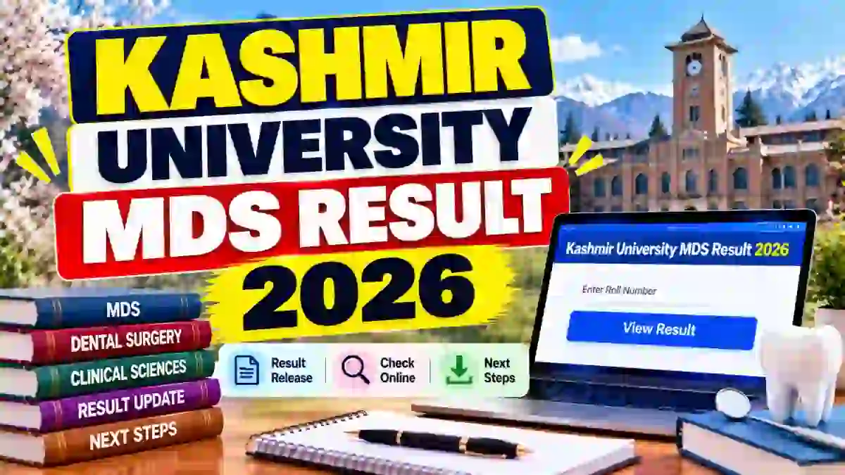 Kashmir University MDS Result 2026 Out - Direct Link to Check 1st Year Result Online @ kashmiruniversity.net Kashmir University MDS Result 2026 Out - Direct Link to Check 1st Year Result Online @ kashmiruniversity.net